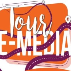 Le Tour E-Media, c’est maintenant !