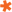 *